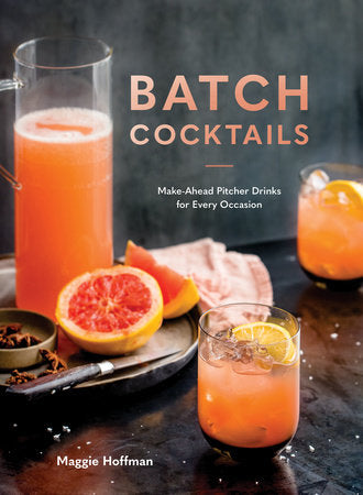 Batch Cocktails – Maggie Hoffman